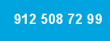 912 508 72 99